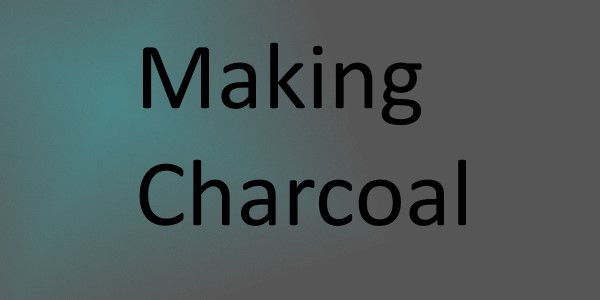 Making Charcoal